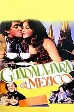 Película Guadalajara es México