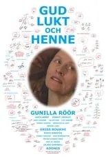 Poster de Gud, lukt och henne