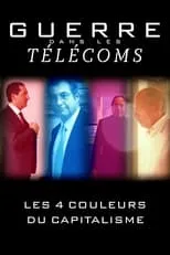 Michel Combes es Self en Guerre dans les télécoms : Les Quatre Couleurs du capitalisme