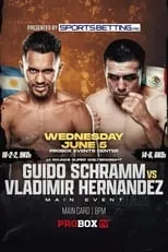 Película Guido Emmanuel Schramm vs. Vladimir Hernandez