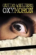 Póster de la película Guido Weijers: Oxymoron