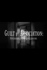 Thomas Schatz interpreta a  en Guilt by Association: Psychoanalyzing 'Spellbound'