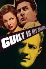 Willoughby Gray interpreta a Detective en Guilt Is My Shadow