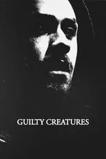 Póster de la película Guilty Creatures