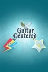 Póster de la película Guitar Centered