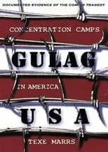 Texe Marrs es  en Gulag USA--Concentration Camps in America