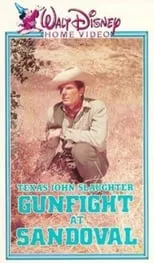 Tom Tryon es Texas John Slaughter en Gundown at Sandoval