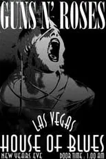 Poster de Guns N’ Roses: Live at the House of Blues - Las Vegas