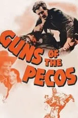 Poster de la película Guns of the Pecos - Películas hoy en TV