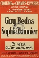 Sophie Daumier interpreta a Self en Guy Bedos & Sophie Daumier - Ce n'est qu'un au revoir