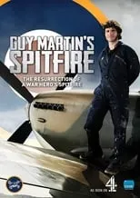 Guy Martin es Self - Presenter en Guy Martin's Spitfire