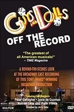 Película Guys and Dolls: Off the Record