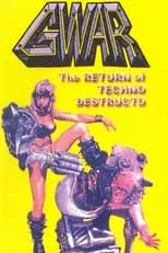 Película GWAR: The Return of Techno-Destructo