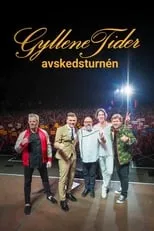 Anders Herrlin es Self - Bass Guitar, Backing Vocals en Gyllene Tider: Avskedsturnén