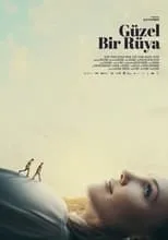 Película Güzel Bir Rüya