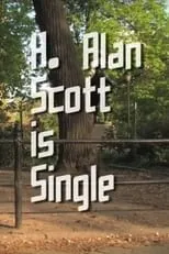 H. Alan Scott es  en H. Alan Scott Is Single