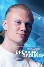 Erling Haaland es Self en Haaland: Breaking Ground