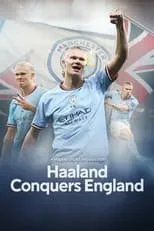 Erling Haaland es Self en Haaland Conquers England