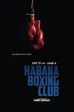 Laciel Gallardo es Chamaco en Habana Boxing Club