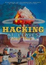 Póster de Hacking at Leaves