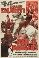 Arthur Hunnicutt interpreta a Arkansas (as Arthur 'Arkansas' Hunnicutt) en Hail to the Rangers