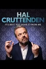 Póster de la película Hal Cruttenden: It's Best You Hear It From Me