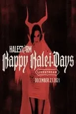 Película Halestorm - Happy Hale-I-Days