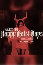 Película Halestorm: Happy Hale-i-Days Livestream