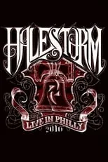 Película Halestorm: Live in Philly 2010