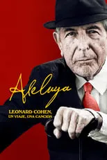 Poster de Hallelujah: Leonard Cohen, A Journey, A Song