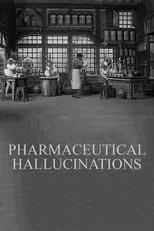 Película Hallucinations pharmaceutiques ou Le truc de potard