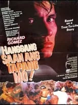 Película Hanggang Saan Ang Tapang Mo