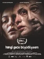 Película Hangi Gece Büyüdüysem