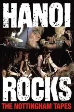 Sam Yaffa es Bass en Hanoi Rocks: The Nottingham Tapes