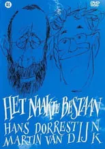 Martin van Dijk es  en Hans Dorrestijn & Martin van Dijk: Het Naakte Bestaan