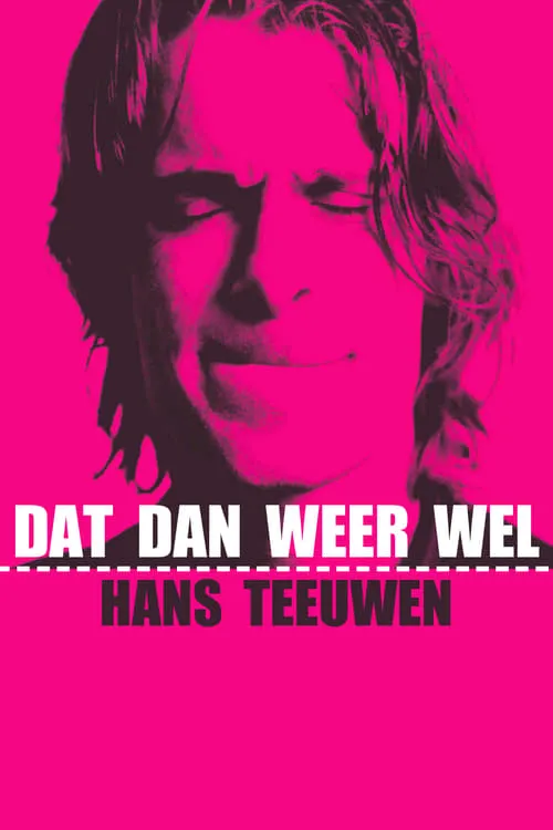 Poster de Hans Teeuwen: Dat dan weer wel