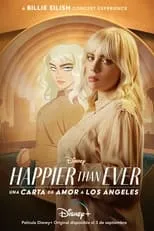 Póster de la película Happier Than Ever: Una carta de amor a Los Ángeles