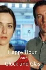 Película Happy Hour oder Glück und Glas