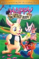 Kent Gallie es (voice) en Happy the Littlest Bunny