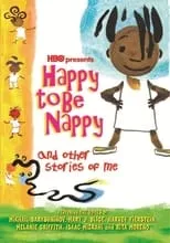 Poster de la película Happy to Be Nappy and Other Stories of Me - Películas hoy en TV