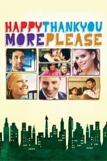 Maryann Urbano interpreta a Social Worker en HappyThankYouMorePlease