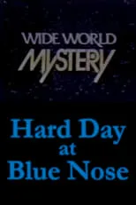 Portada de Hard Day at Blue Nose