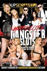 Poster de la película Hardcore Gangster Sluts - Películas hoy en TV