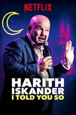 Película Harith Iskander: I Told You So