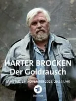 Poster de Harter Brocken: Der Goldrausch