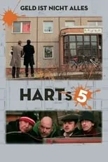 Película Harts 5 - Geld ist nicht alles