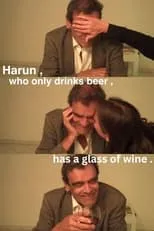 Harun Farocki es Harun Farocki en Harun, who only drinks beer, has a glass of wine (2011).