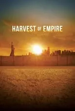 Película Harvest of Empire