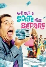 Poster de la película Hasta que la Suerte nos Separe - Películas hoy en TV