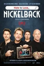 Ryan Peake es Self en Hate to Love: Nickelback